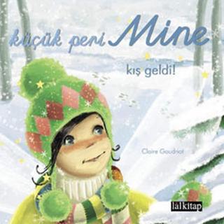 Küçük Peri Mine - Kış Geldi - Claire Gaudriot - Lal