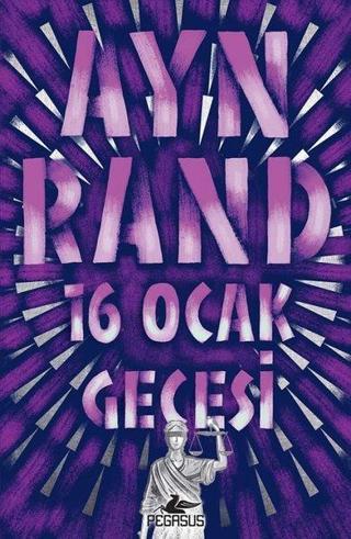 16 Ocak Gecesi - Ayn Rand - Pegasus Yayınevi