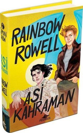 Asi Kahraman - Simon Snow 2 - Rainbow Rowell - Pegasus Yayınevi