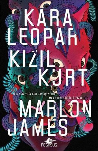 Kara Leopar Kızıl Kurt - Marlon James - Pegasus Yayınevi