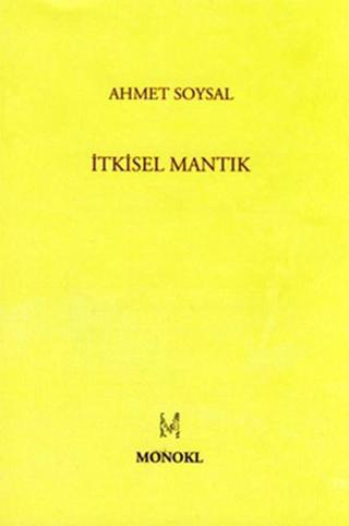 İtkisel Mantık Ahmet Soysal Monokl