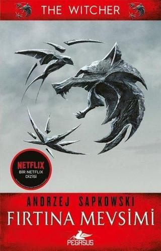 The Witcher - Fırtına Mevsimi - Andrzej Sapkowski - Pegasus Yayınevi