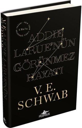 Addie Larue'nün Görünmez Hayatı - V. E. Schwab - Pegasus Yayınevi