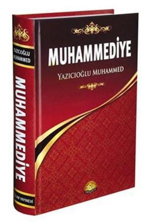 Muhammediye - Yazıcıoğlu Muhammed - Sağlam Yayınevi