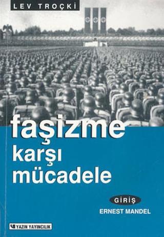 Faşizme Karşı Mücadele - Lev Troçki - Yazın Yayınları