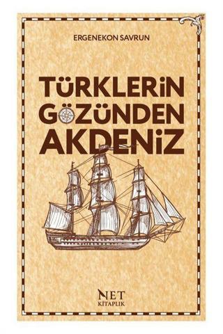 Türklerin Gözünden Akdeniz - Net Kitaplık Yayıncılık