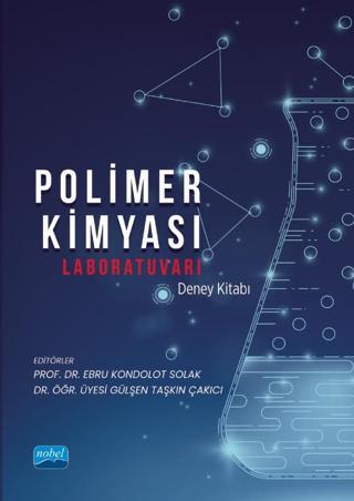 Polimer Kimyası Laboratuvarı Deney Kitabı Nobel Akademik Yayıncılık