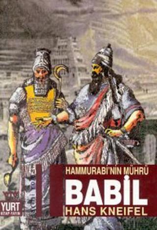 Hammurabi'nin Mührü - Babil - Hans Kneifel - Yurt Kitap Yayın