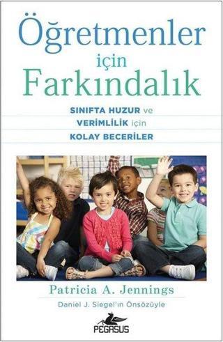 Öğretmenler İçin Farkındalık - Pegasus Yayınevi