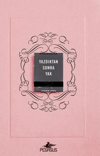 Yazdıktan Sonra Yak - Pegasus Yayınevi