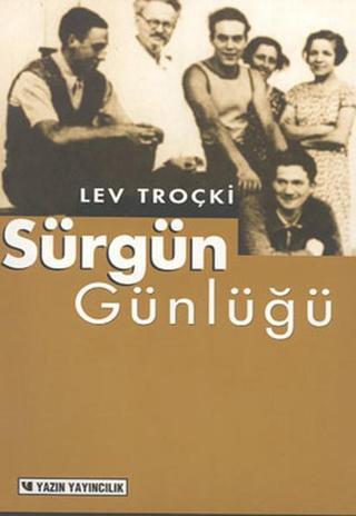 Sürgün Günlüğü - Lev Troçki - Yazın Yayınları