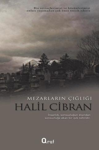 Mezarların Çığlığı - Halil Cibran - Araf Yayıncılık