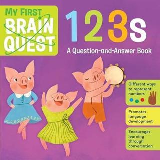 My First Brain Quest 123s : A Question - and - Answer Book - Workman Publishing - Workman Publishing