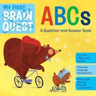 My First Brain Quest ABCs : A Question - and - Answer Book - Workman Publishing - Workman Publishing