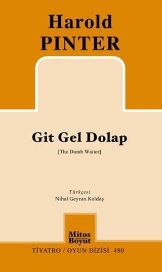 Git Gel Dolap (The Dump Waiter) - Harold Pinter - Mitos Boyut Yayınları