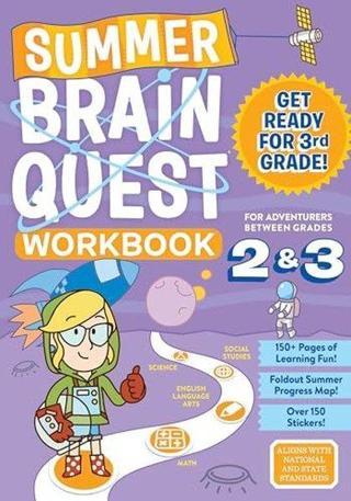 Summer Brain Quest: Between Grades 2 & 3 - Claire Piddock - Workman Publishing