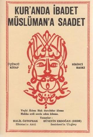 Kur'anda İbadet Müslüman'a Saadet - 3. Kitap - Halil Öztoprak - Can Yayınları (Ali Adil Atalay)