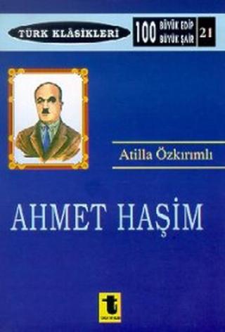 Ahmet Haşim - Asım Bezirci - Toker Yayınları
