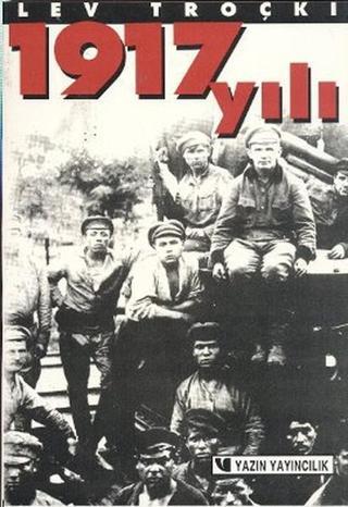 1917 Yılı - Lev Troçki - Yazın Yayınları