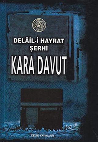 Delal-i Hayrat Şerhi Kara Davut