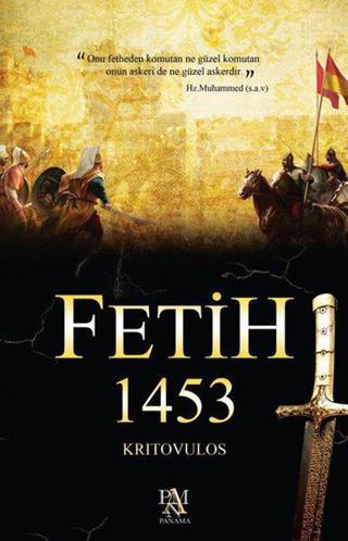 Fetih 1453 - Kritovulos  - Panama Yayıncılık