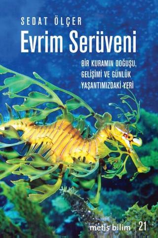 Evrim Serüveni - Sedat Ölçer - Metis Yayınları