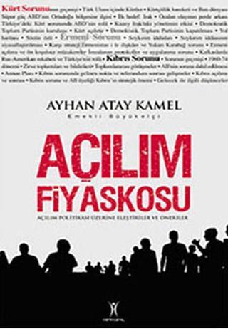 Açılım Fiyaskosu - Ayhan Atay Kamel - Yeniyüzyıl