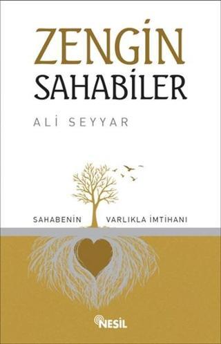 Zengin Sahabiler - Ali Seyyar - Nesil Yayınları