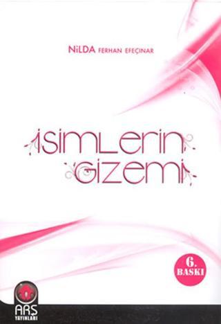 İsimlerin Gizemi - Ferhan Efeçınar - Arş Yayınları