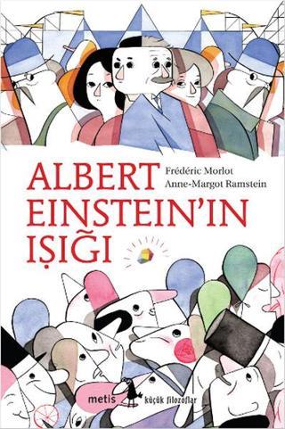 Albert Einstein'ın Işığı - Frederic Morlot - Metis Yayınları