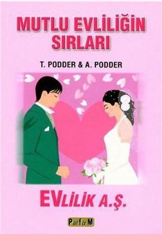 Mutlu Evliliğin Sırları - Ajoy Podder - Platform Yayınları