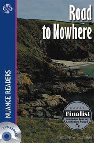 Road to Nowhere + 2 Cds (Nuance Readers Level-4) - Pauline O'Carolan - Nüans