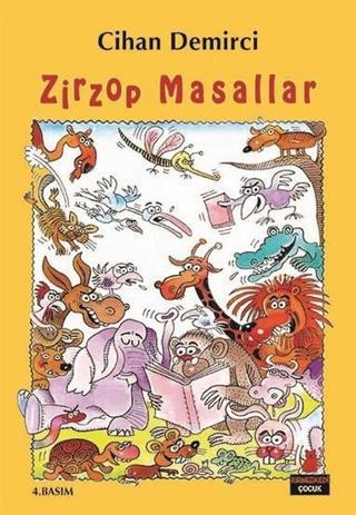 Zirzop Masallar - Cihan Demirci - Kırmızı Kedi Yayınevi