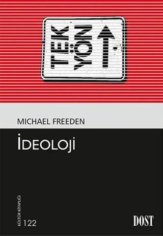 İdeoloji - Michael Freeden - Dost Kitabevi