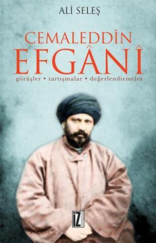 Cemaleddin Efgani - Ali Seleş - İz Yayıncılık