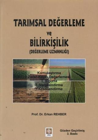 Tarımsal Değerleme ve Bilirkişilik - Kolektif  - Ekin Basım Yayın