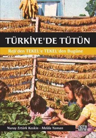 Türkiye'de Tütün - Melda Yaman - Nota Bene Yayınları