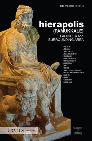 Hierapolis - Pamukkale Laodicea And Surrounding - Erdal Yazıcı - URANUS