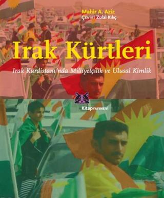 Irak Kürtleri - A. Aziz - Kitap Yayınevi