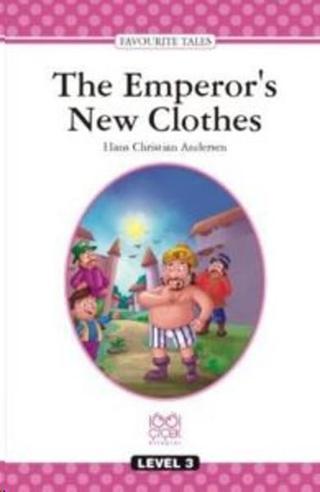 The Emperor's New Cloths - Level 3 - Hans Christian Andersen - 1001 Çiçek
