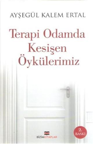 Terapi Odamda Kesişen Öykülerimiz