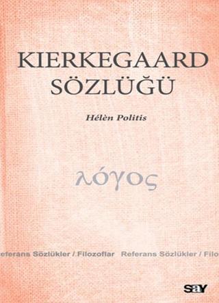 Kierkegaard Sözlüğü - Say Yayınları