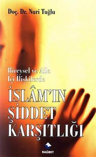İslam'ın Şiddet Karşılığı