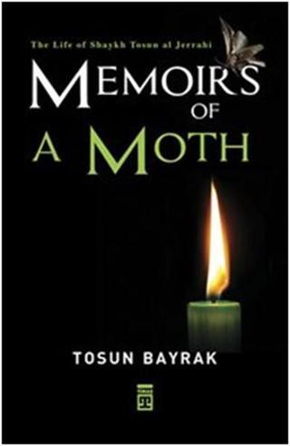 Memoirs Of A Moth Tosun Bayrak Timaş Yayınları