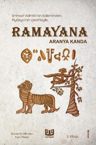 Ramayana - Aranya Kanda 3.Kitap - Ayasya  - Vaveyla