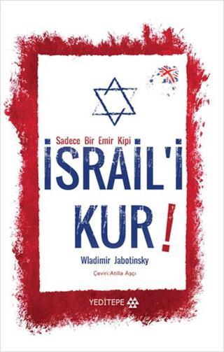 İsrail'i Kur - Wladimir Jabotinsky - Yeditepe Yayınevi