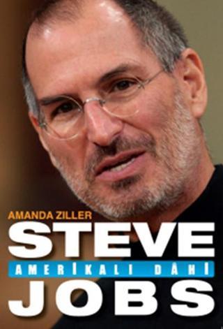 Steve Jobs: Amerikalı Dahi - Amanda Ziller - Doğan ve Egmont Yayıncılık