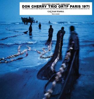 Don Cherry, Okay Temiz, Johnny Dyani - Don Cherry Trio - The ORTF Recordings Paris 1971 (Türkiye Edisyonu) Plak