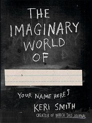 The Imaginary World of - Keri Smith - Penguin Books