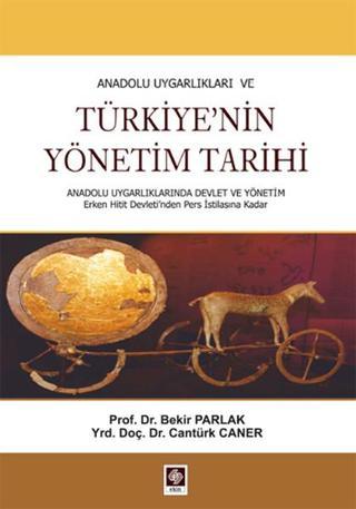 Türkiye'nin Yönetim Tarihi - Cantürk Caner - Ekin Basım Yayın